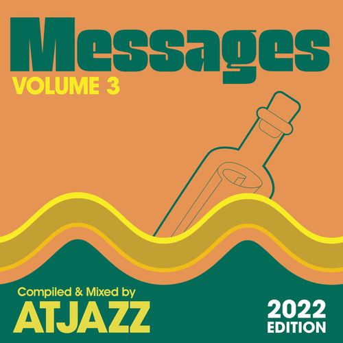 VA - MESSAGES Vol. 3 (Compiled & Mixed by Atjazz) [PAPADC053DL]